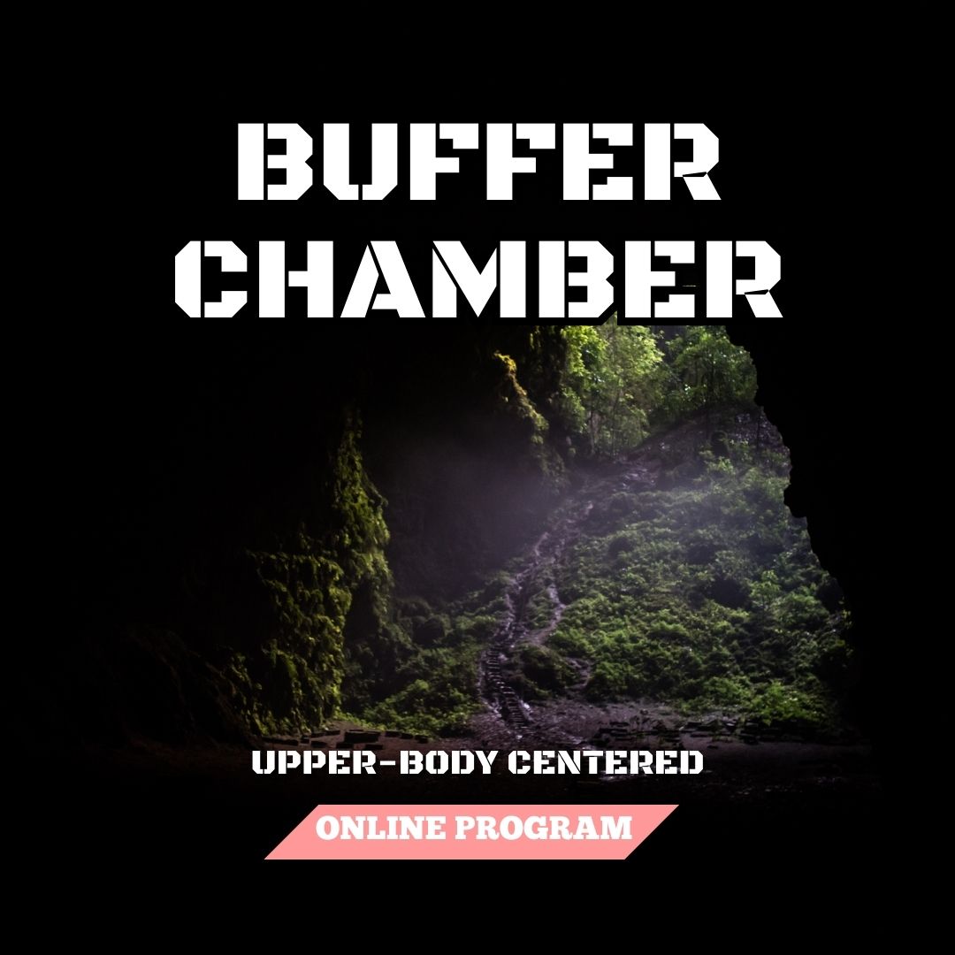 Text: Buffer Zone: Upper-Body Centered, Online Program. Background: Cave